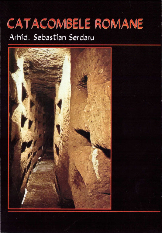 Catacombele romane (ediția 2012)