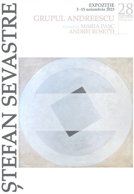 Ștefan Sevastre. Catalogul expoziției „Grupul Andreescu”
