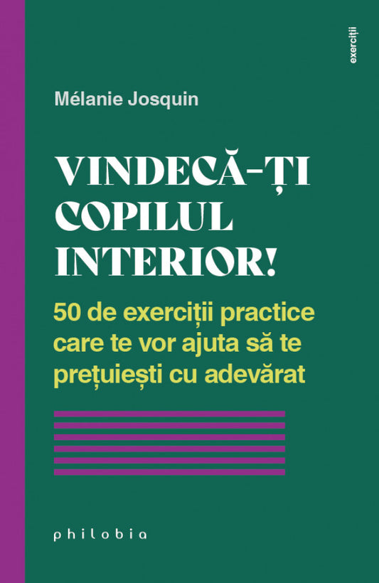 Vindecă-ți copilul interior!