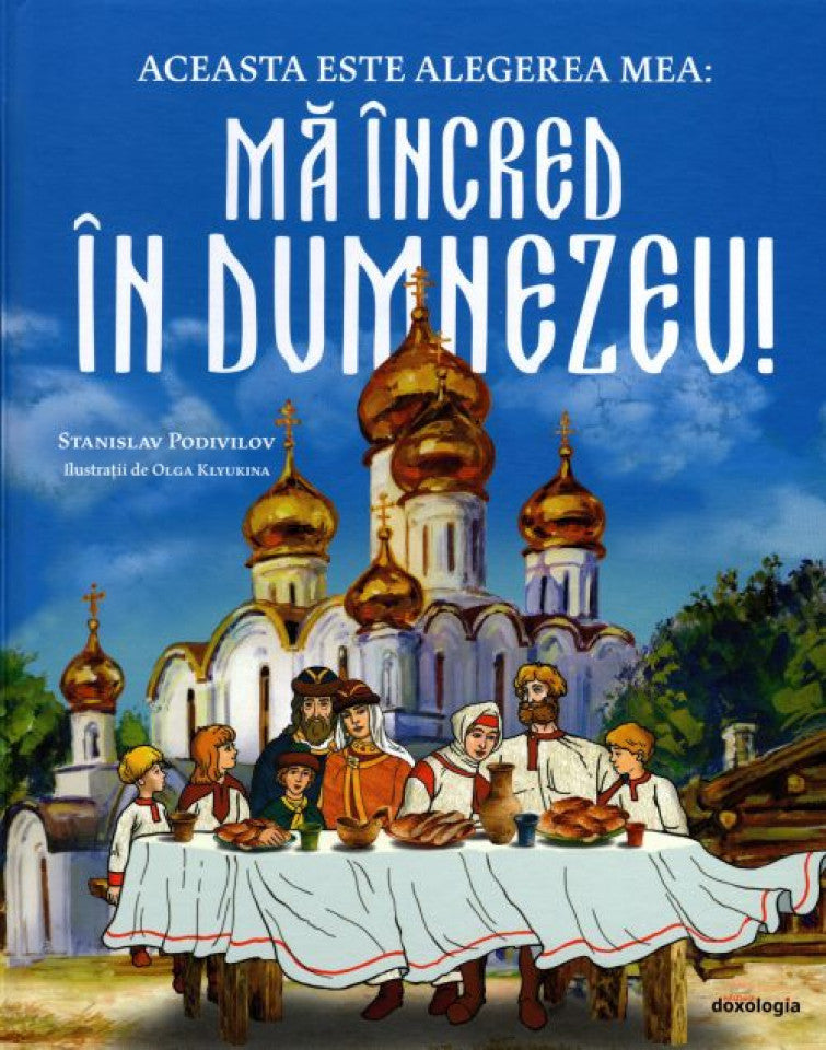 Aceasta este alegerea mea: mă încred în Dumnezeu