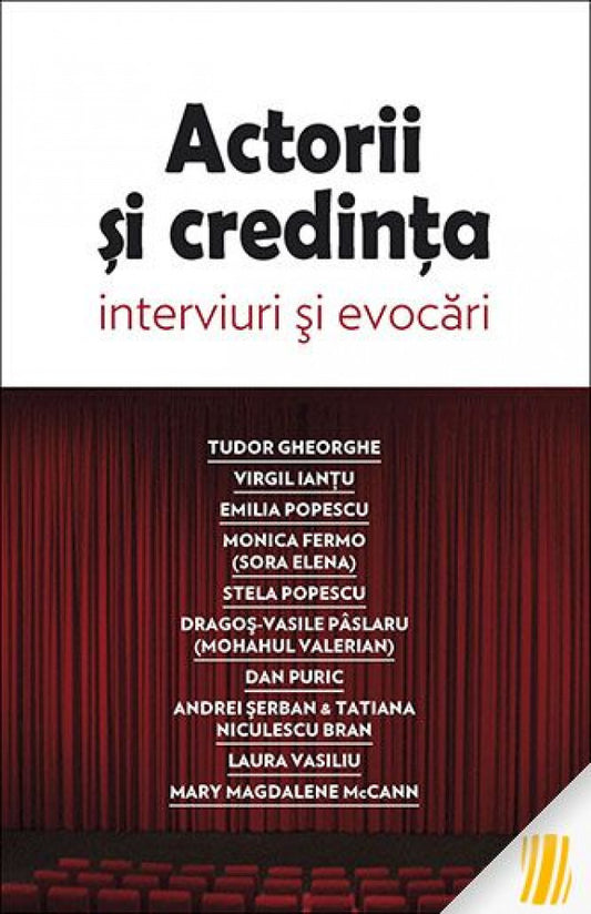 Actorii și credința. Interviuri și evocări