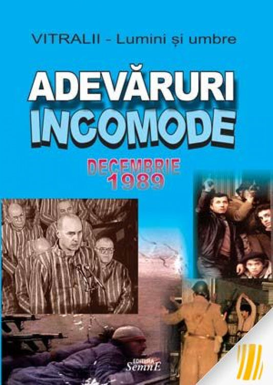 Adevaruri incomode. Decembrie 1989