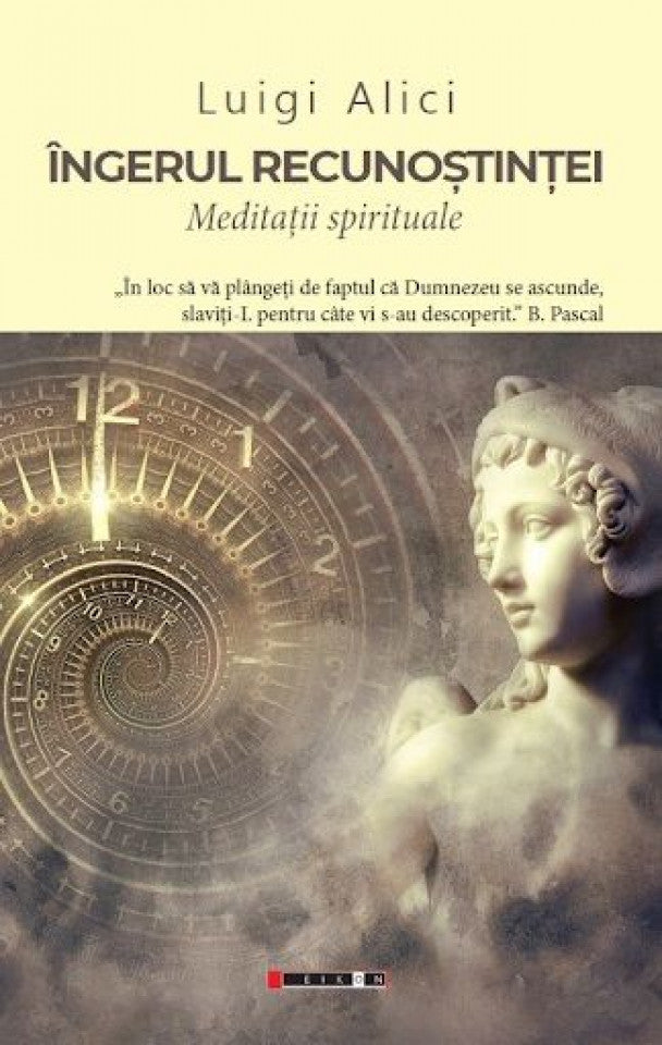 Îngerul recunoștinței. Meditații spirituale