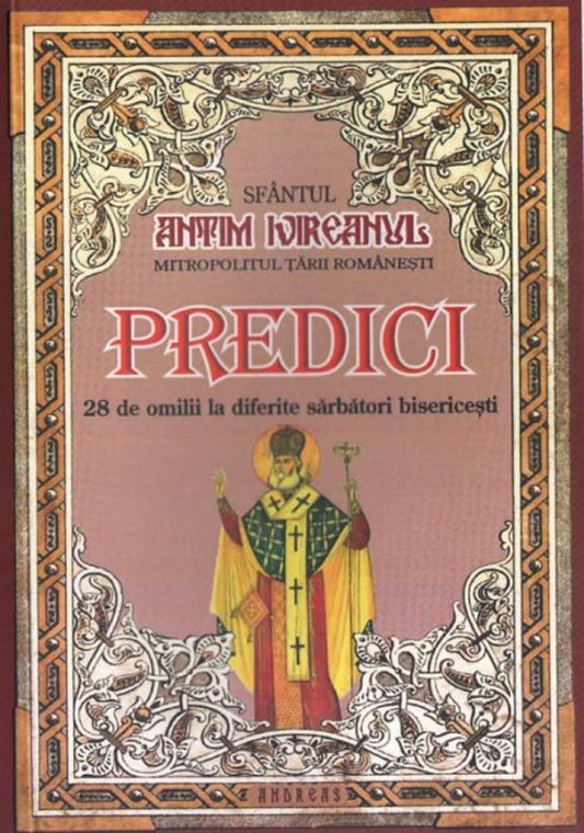 Predici. 28 de omilii la diferite sărbători bisericeşti