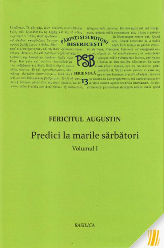 PSB 13 - Predici la marile sărbători. Vol. I