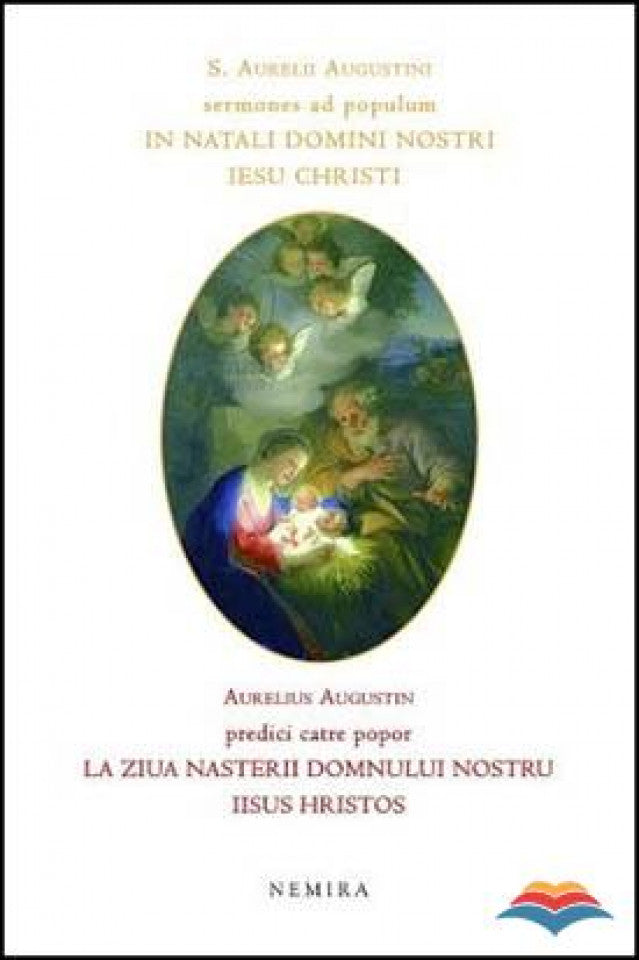 Predici către popor. La Ziua Naşterii Domnului nostru Iisus Hristos