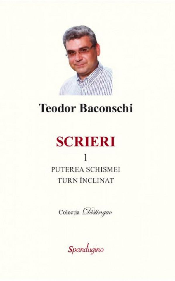 Scrieri 1. Puterea Schismei. Turn înclinat