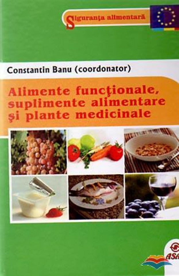 Alimente functionale, suplimente alimentare si plante medicinale