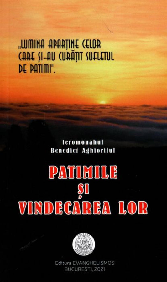 Patimile și vindecarea lor