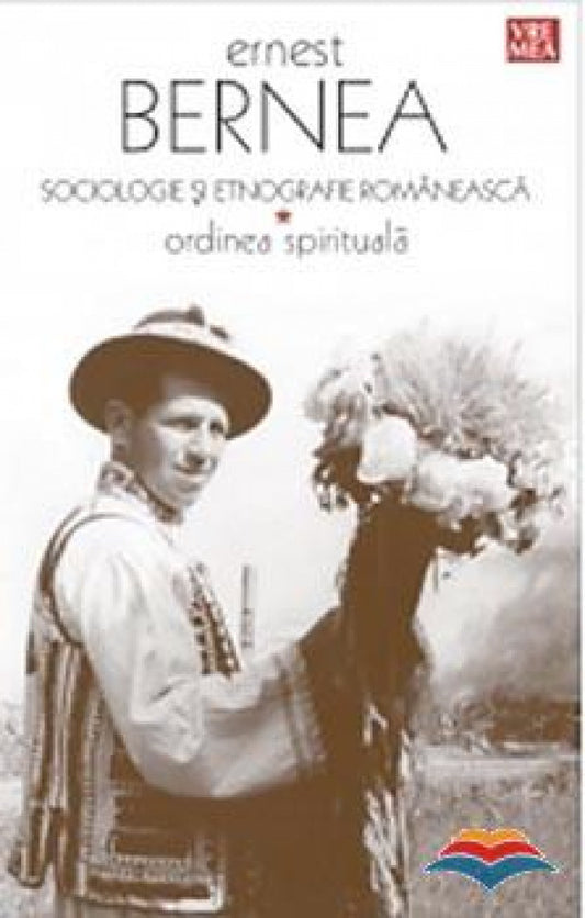 Sociologie şi etnografie românească. Ordinea spirituală