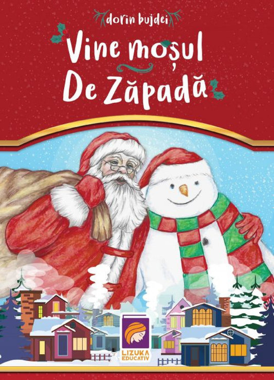 Vine moşul de zăpadă