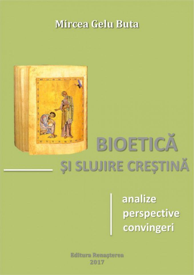 Bioetică şi slujire creştină