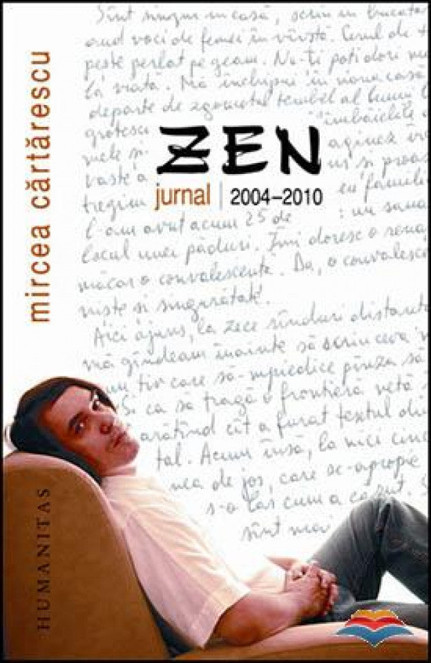 Zen. Jurnal 2004-2010