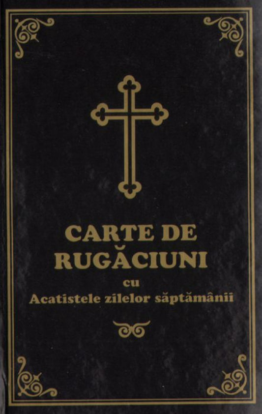 Carte de rugăciuni cu Acatistele zilelor săptămânii