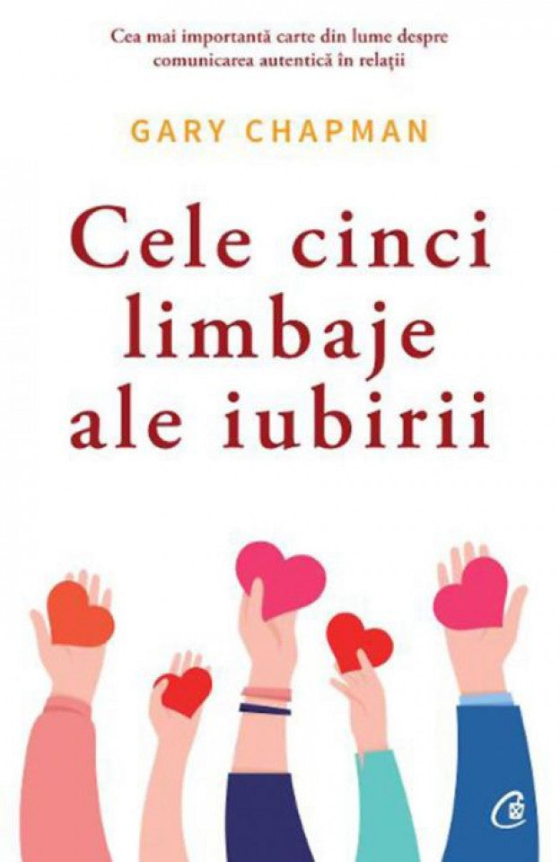 Cele cinci limbaje ale iubirii. Ediția a VI-a