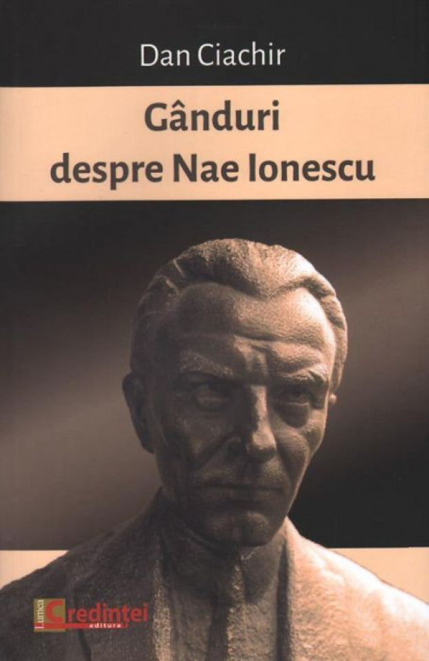 Gânduri despre Nae Ionescu