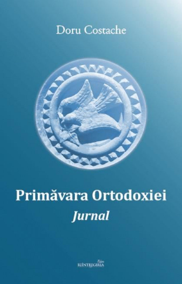 Primăvara Ortodoxiei. Jurnal