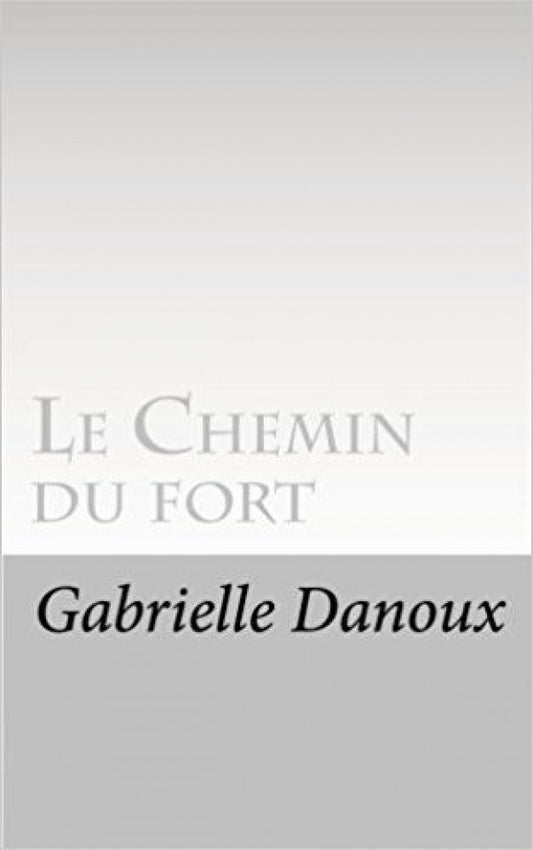 Le chemin du fort