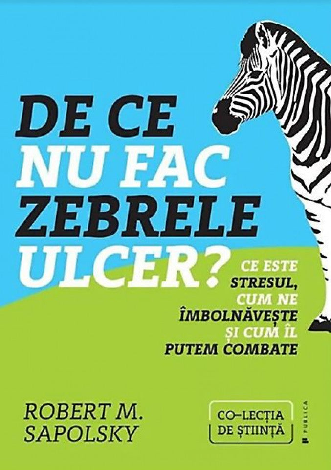 De ce nu fac zebrele ulcer