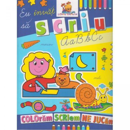 Eu învăț să scriu. Carte de colorat