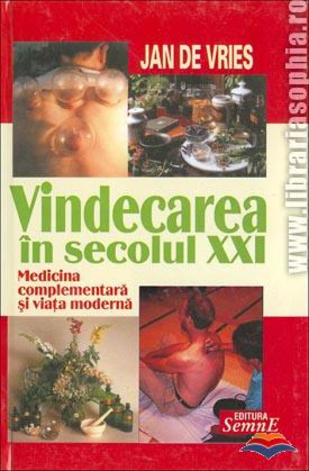 Vindecarea în secolul XXI