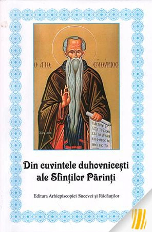 Din cuvintele duhovnicești ale Sfinților Părinți