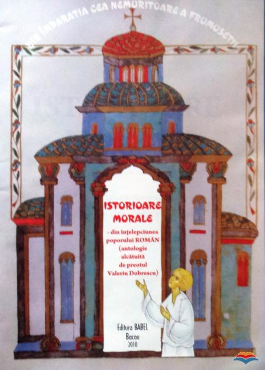 Istorioare morale. Din înțelepciunea poporului român
