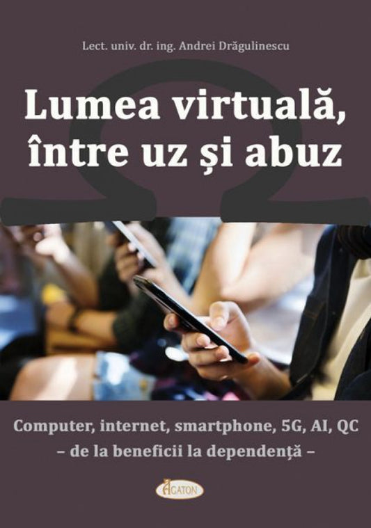 Lumea virtuală, între uz și abuz