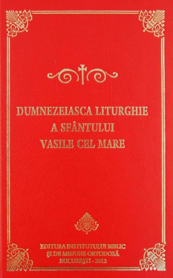 Dumnezeiasca Liturghie a Sfântului Vasile cel Mare