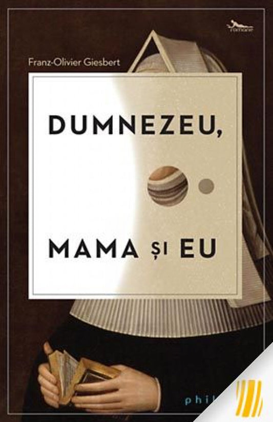 Dumnezeu, mama și eu
