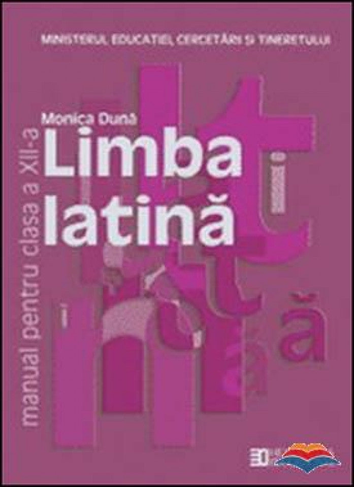 Limba latină. Manual pentru clasa a XII-a