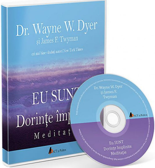 Audiobook: Eu sunt. Dorințe împlinite. Meditație. Ediția a II-a