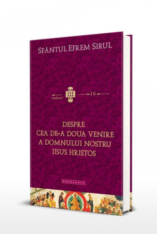 Despre cea de-a Doua Venire a Domnului nostru Iisus Hristos - Traduceri 16