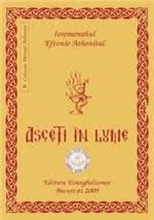 Asceți în lume vol.I