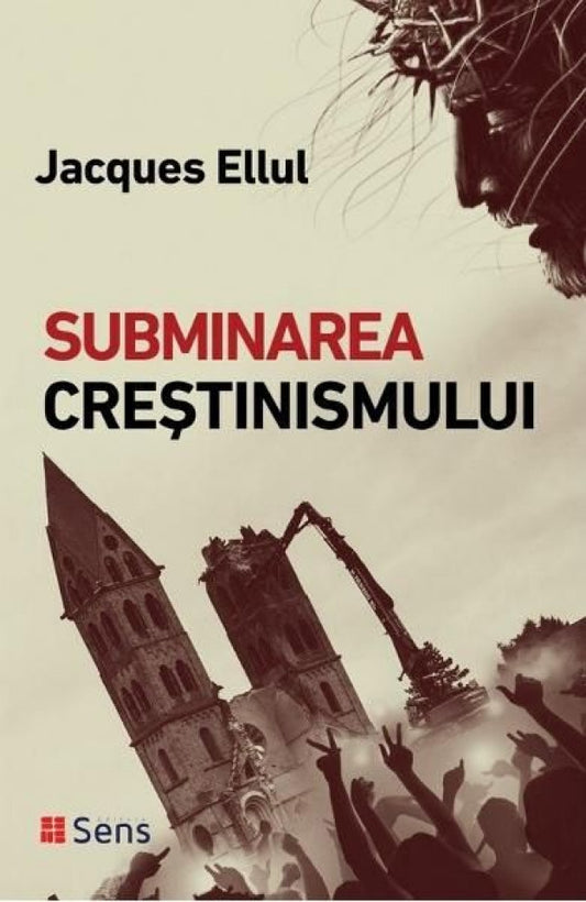 Subminarea creştinismului