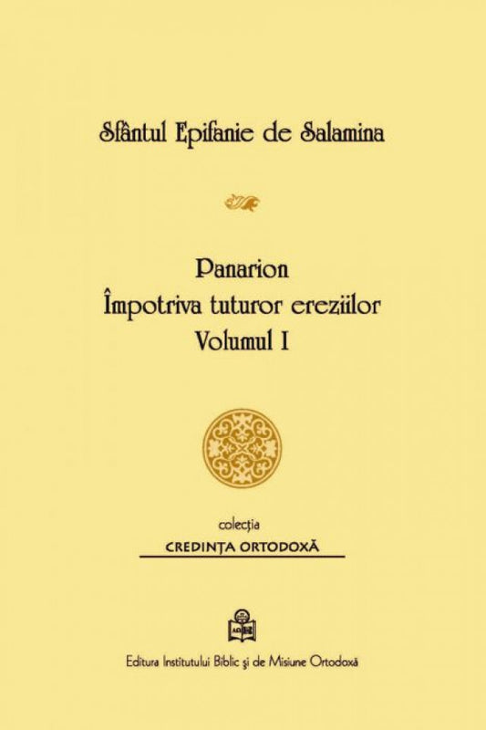 Panarion: Împotriva tuturor ereziilor, volumul I
