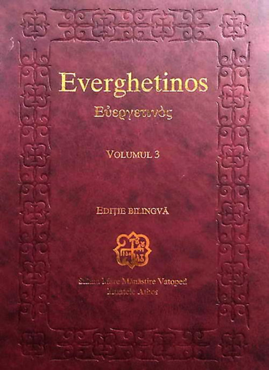 Everghetinos. Vol. 3. Ediţie bilingvă