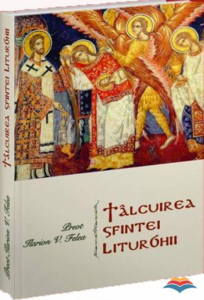 Tâlcuirea Sfintei Liturghii