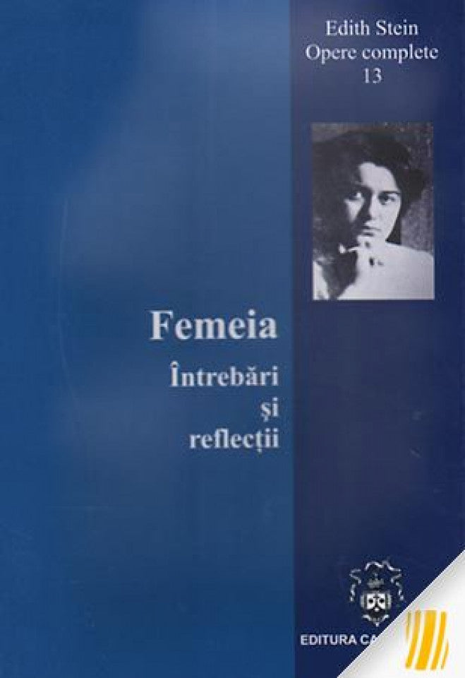 Femeia. Întrebări și reflecții. Opere complete 13