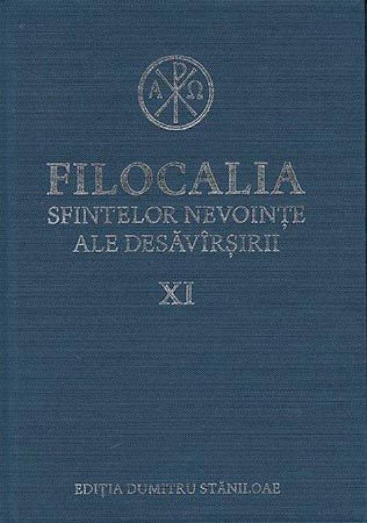 Filocalia sfintelor nevoinţe ale desăvârşirii - Humanitas -Vol. 11 (ediţia cartonată)