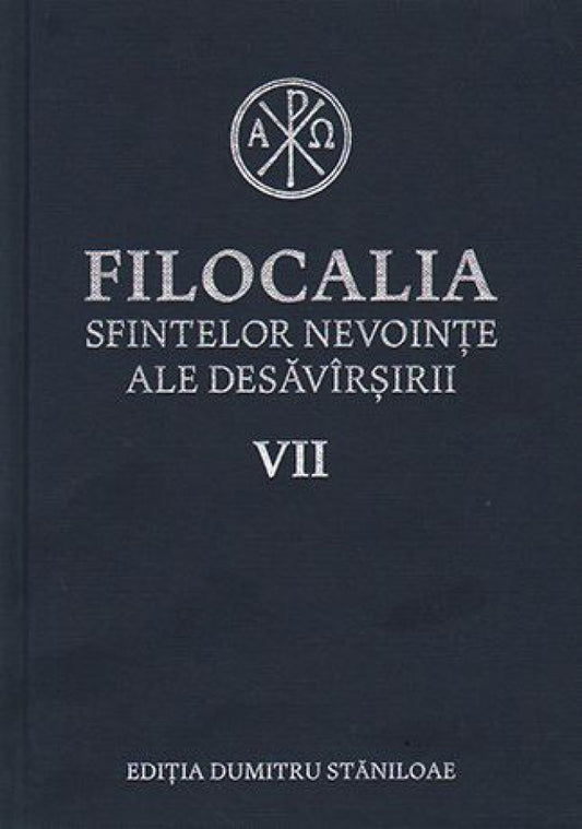 Filocalia sfintelor nevoinţe ale desăvârşirii - Humanitas -Vol. 7 (ediţia cartonată) 