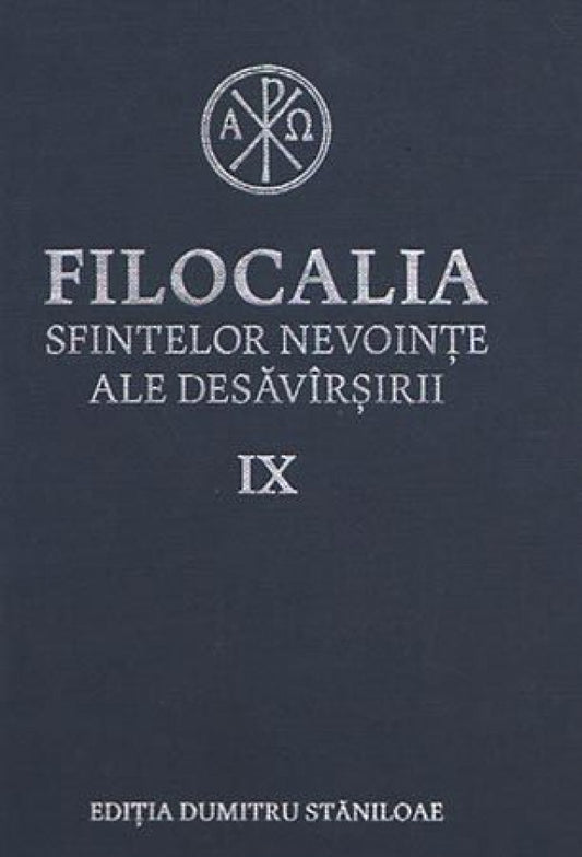 Filocalia sfintelor nevoinţe ale desăvârşirii - Humanitas -Vol. 9 (ediţia cartonată) 