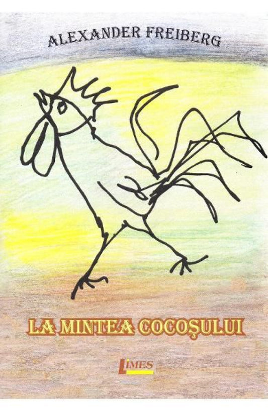 La mintea cocoșului