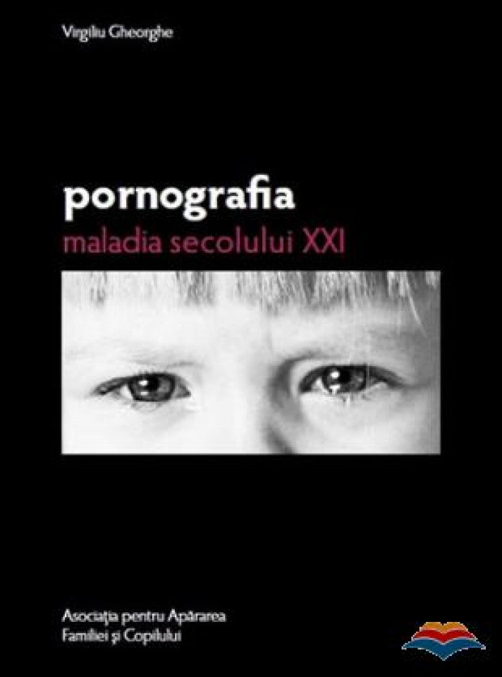 Pornografia, maladia secolului XXI