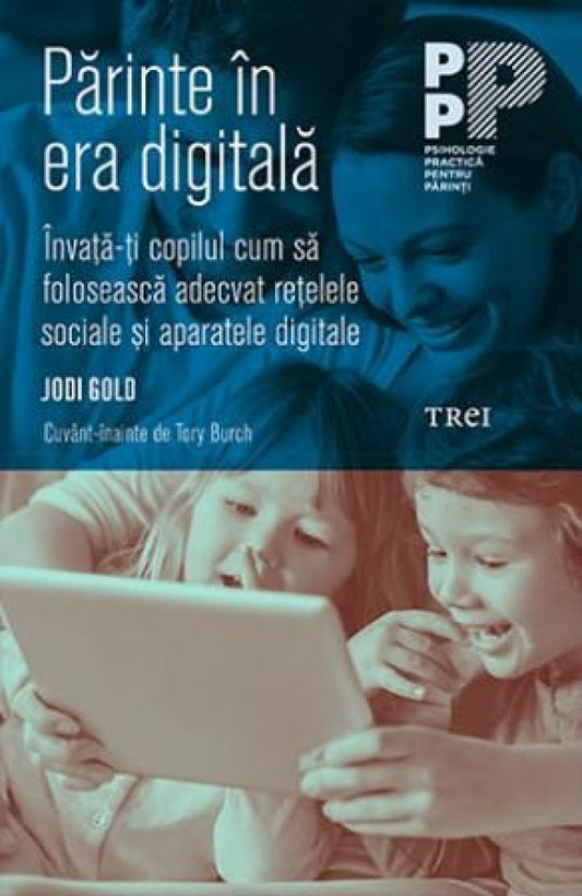 Părinte în era digitală. Învață-ți copilul cum să folosească adecvat rețelele sociale și aparatele digitale