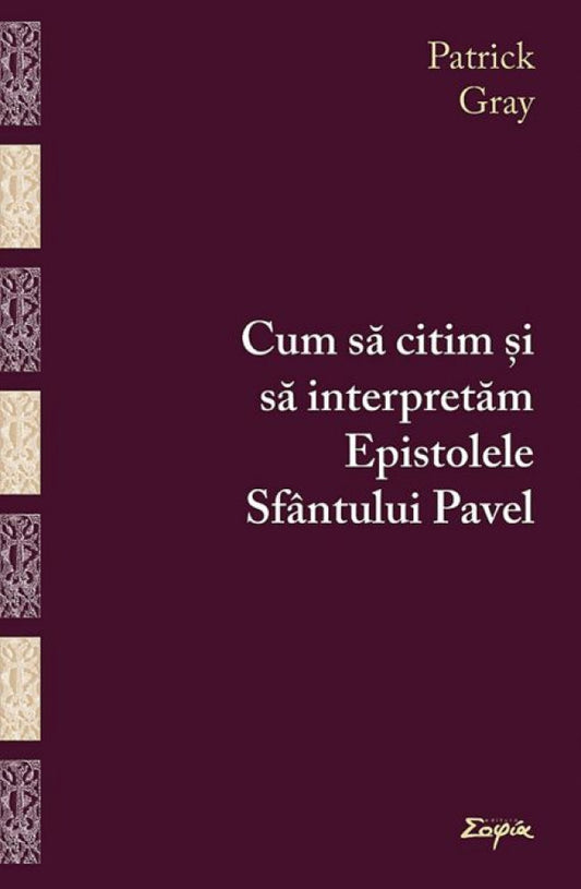 Cum să citim și să interpretăm Epistolele Sfântului Pavel