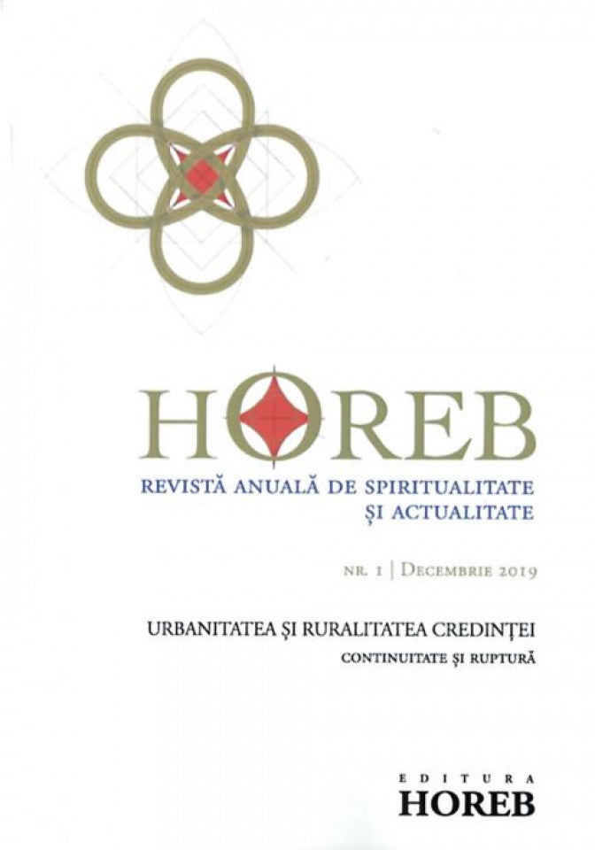 Horeb - Revistă anuală de spiritualitate și actualitate. Nr. 1/ dec. 2019