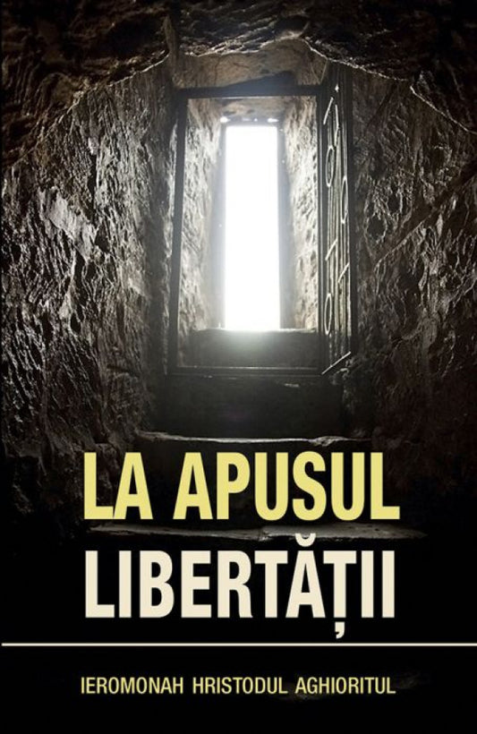 La apusul libertății