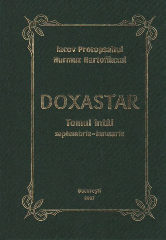 Doxastar -Tomul întâi -Septembrie-ianuarie - Editura Scara