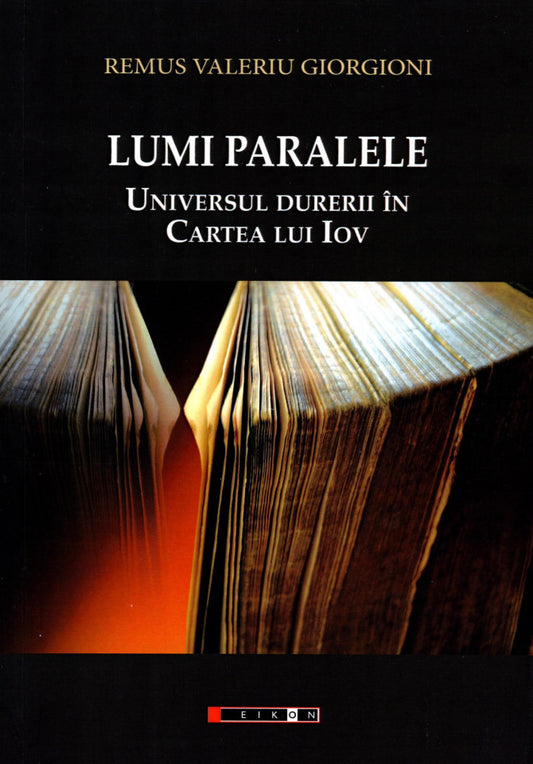 Lumi paralele. Universul durerii în Cartea lui Iov